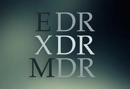 EDR vs MDR vs XDR